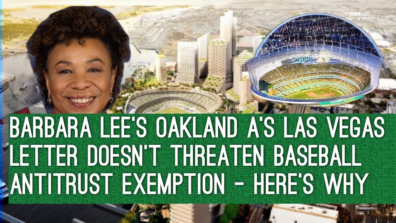 Barbara Lee’s Oakland A’s Las Vegas Letter Doesn’t Threaten Baseball Antitrust Exemption – Reason? – Vlog