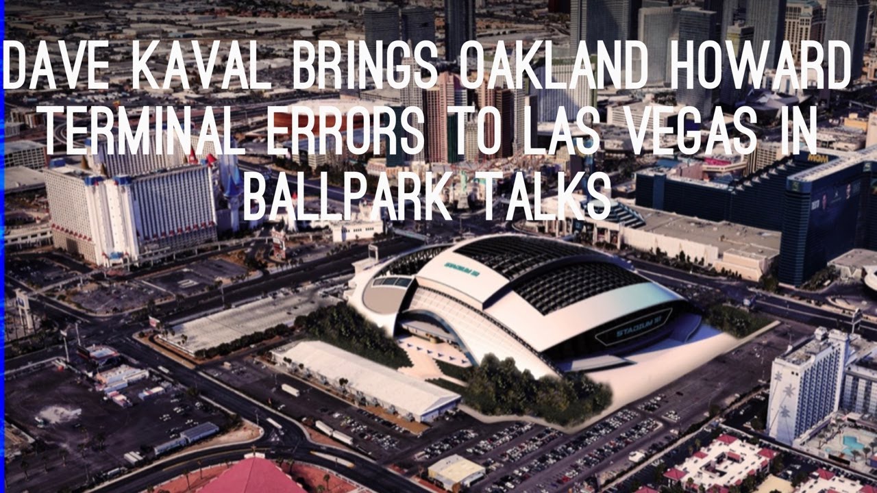 Dave Kaval Brings Oakland Howard Terminal Tif Errors To Las Vegas In Ballpark Talks – Vlog