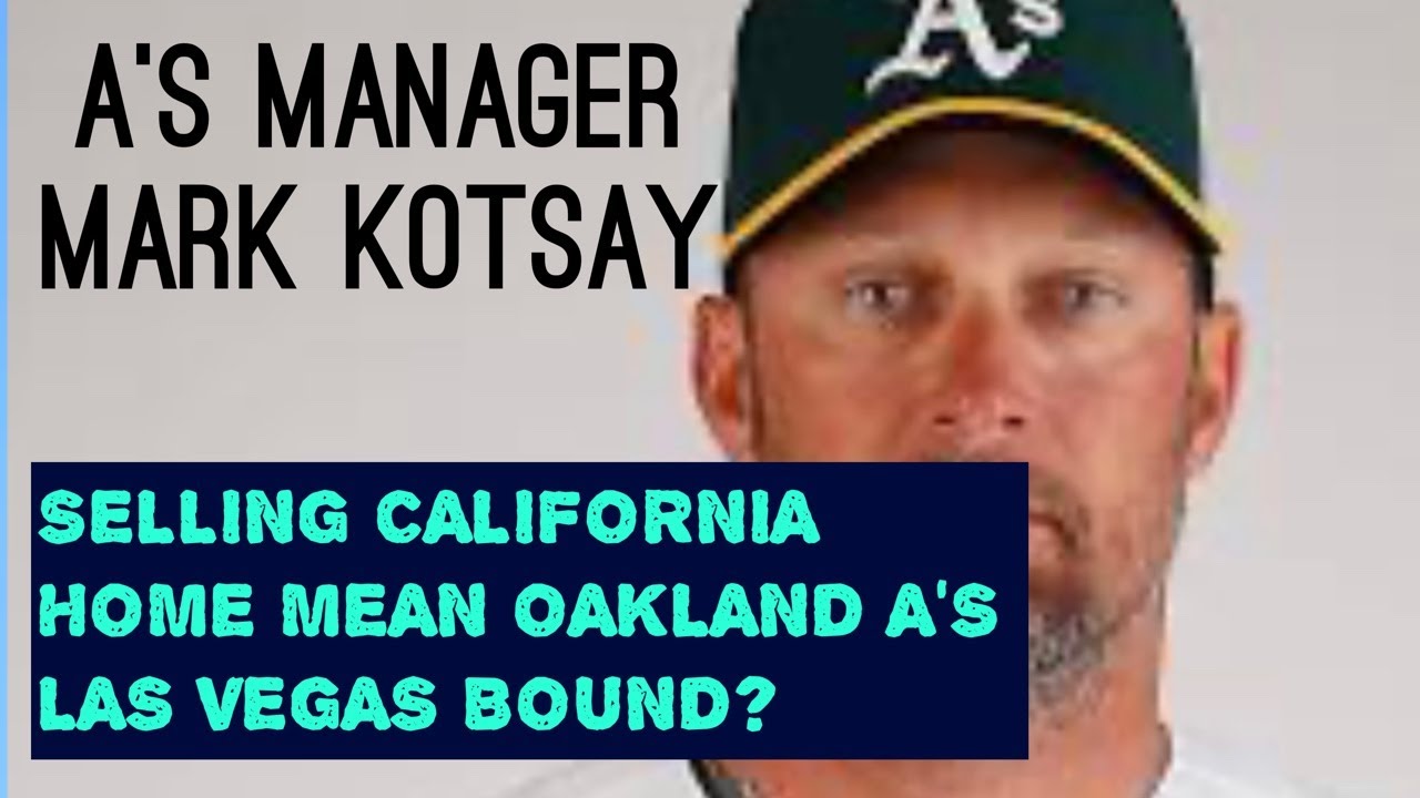 Does A’s Manager Mark Kotsay’s Sale Of California Home Mean Oakland A’s Quietly Moving To Las Vegas? – Vlog