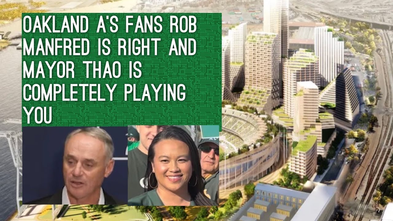 Oakland As Fans Rob Manfred Is Right And Mayor Thao Is Completely Playing You On Howard Terminal – Vlog