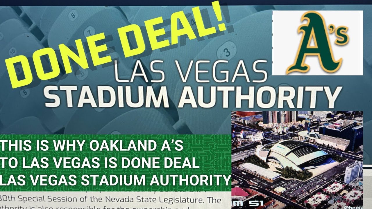 Oakland A’s Relocation To Las Vegas Done Deal Because Of Las Vegas Stadium Authority – Vlog