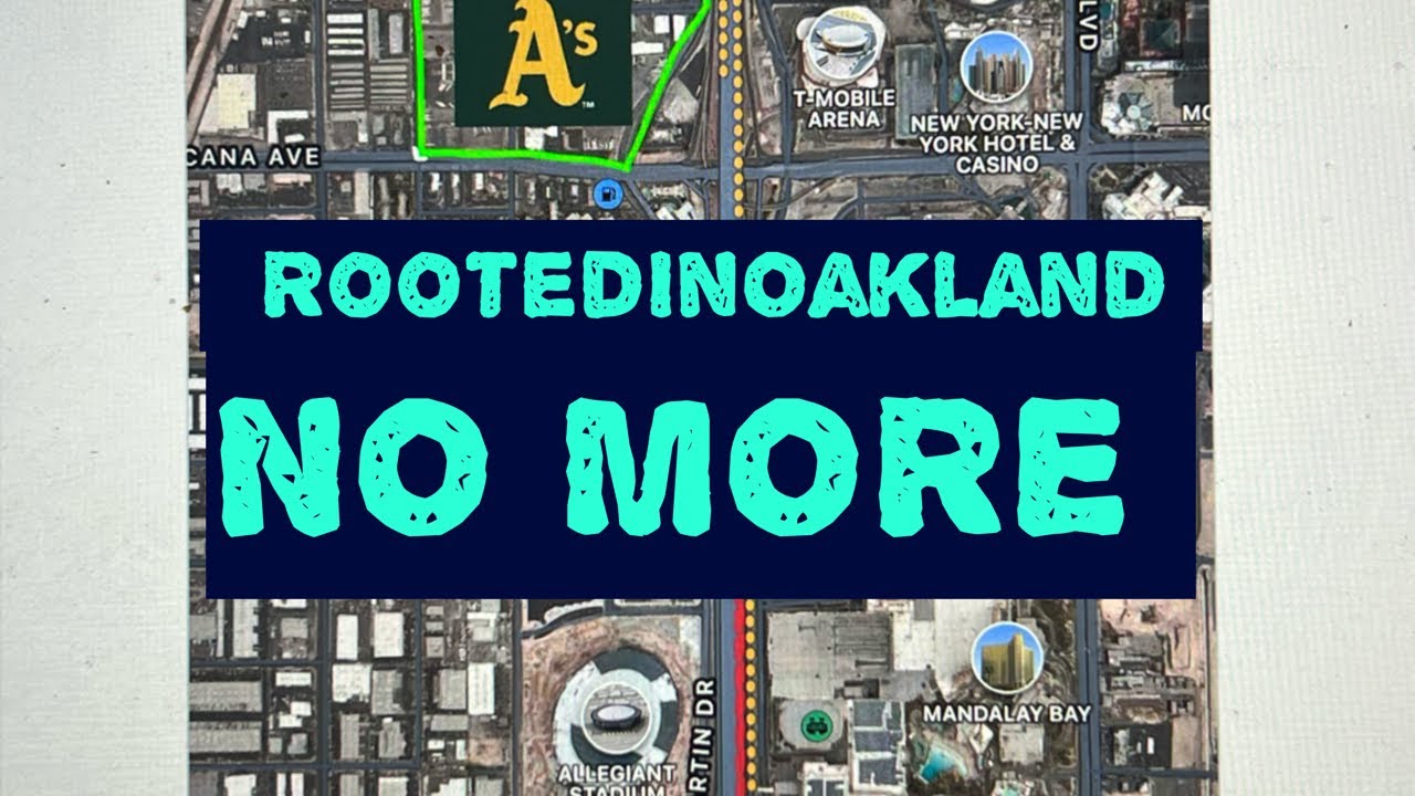 Oakland A’s Rooted In Oakland No More As Relocation To Be Las Vegas A’s Is Next #rootedinoakland – Vlog