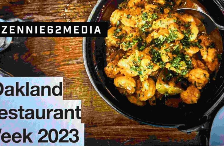 Oakland Restaurant Week 2023 Day One Is Today: Zennie62Media Preview Livestream – Vlog