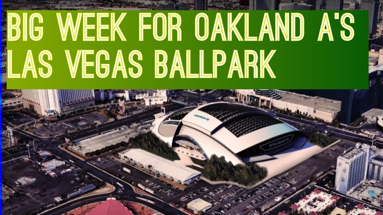 This Is A Big Week In Oakland A’s Las Vegas Ballpark’s Young History – Vlog